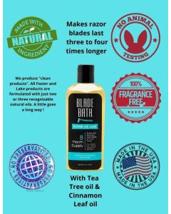 Blade Bath 6 Oz Increase Razor Blade Life Foster and Lake No Parabens